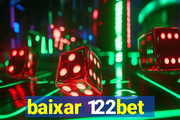 baixar 122bet
